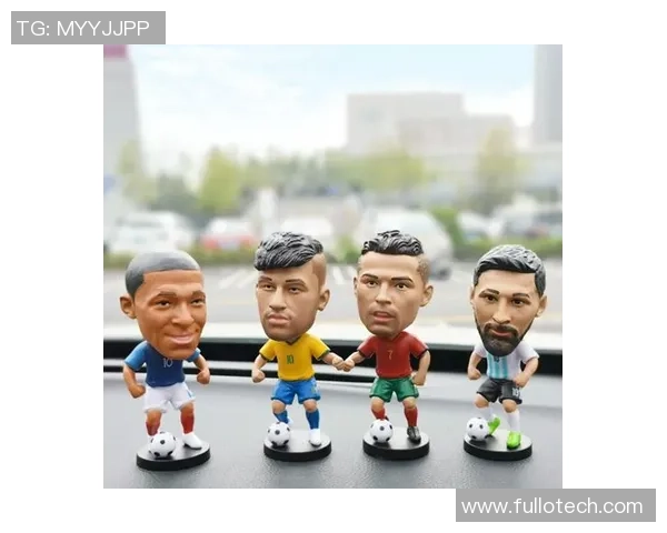 足球明星手办摆饰品的魅力与收藏价值探讨 足球明星手办摆饰品的魅力与收藏价值探讨